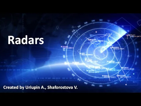 Radars Created by Uriupin A., Shaforostova V.