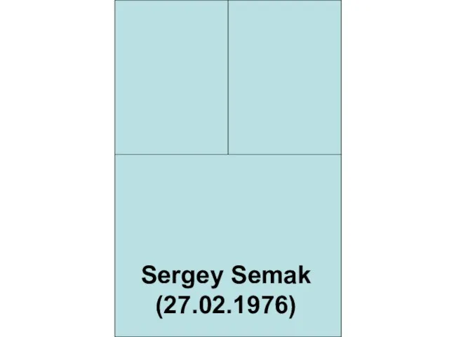 Sergey Semak (27.02.1976) Sergey Semak (27.02.1976)