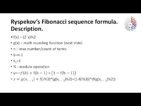 Ryspekov’s Fibonacci sequence formula. Description.