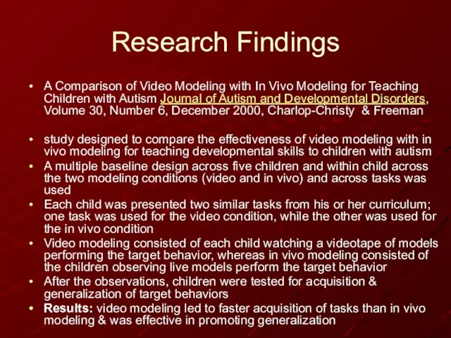 Research Findings A Comparison of Video Modeling with In Vivo