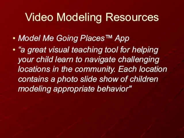 Video Modeling Resources Model Me Going Places™ App “a great