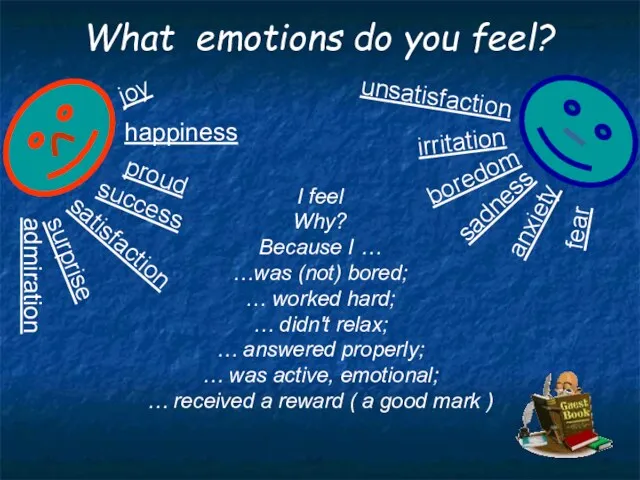 What emotions do you feel? satisfaction happiness joy success admiration