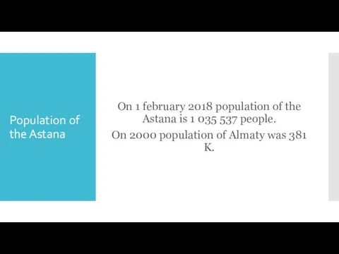 Population of the Astana On 1 february 2018 population of