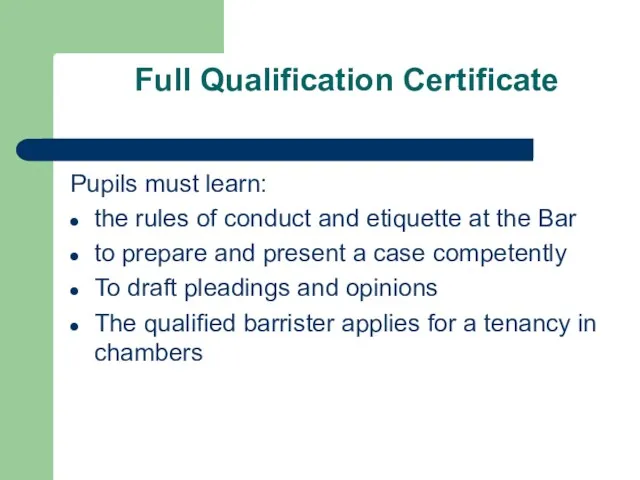 Full Qualification Certificate Pupils must learn: the rules of conduct