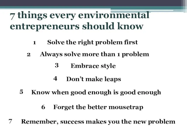 7 things every environmental entrepreneurs should know Solve the right