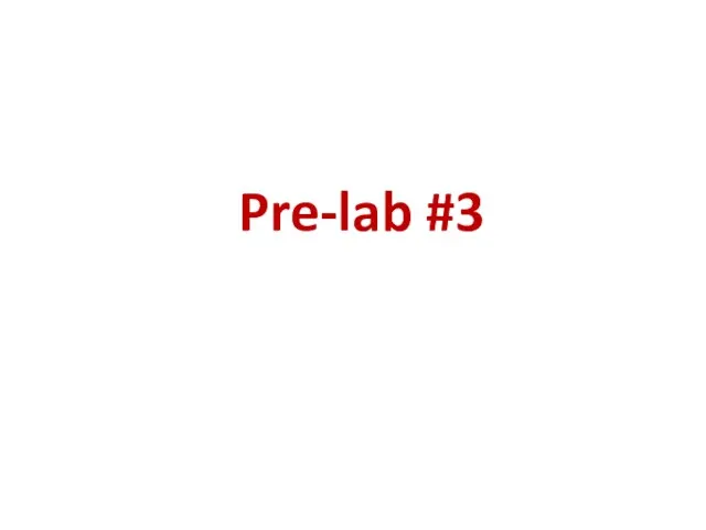 Pre-lab #3