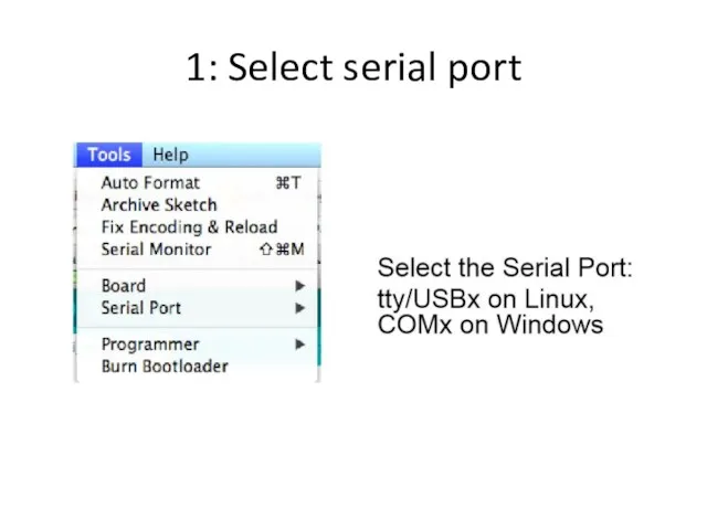 1: Select serial port