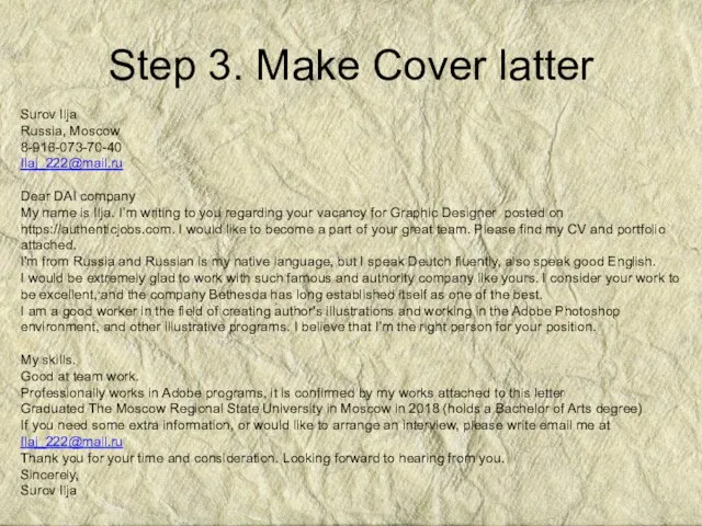 Step 3. Make Cover latter Surov Ilja Russia, Moscow 8-916-073-70-40