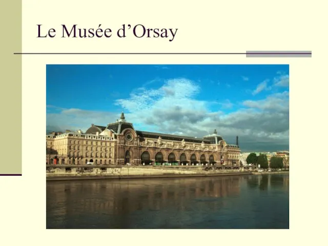 Le Musée d’Orsay