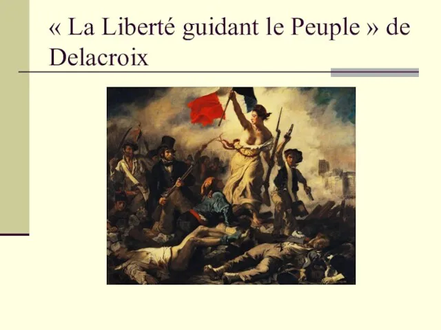 « La Liberté guidant le Peuple » de Delacroix