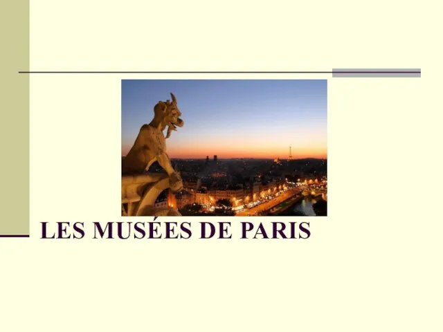 LES MUSÉES DE PARIS