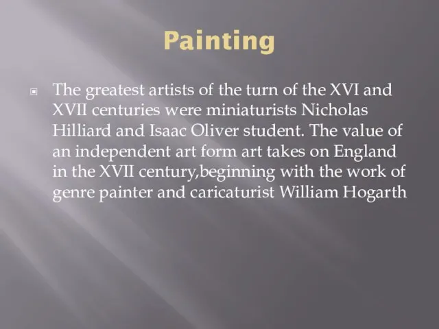 Painting The greatest artists of the turn of the XVI and XVII centuries