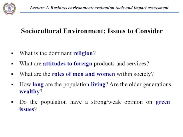 What is the dominant religion? What are attitudes to foreign