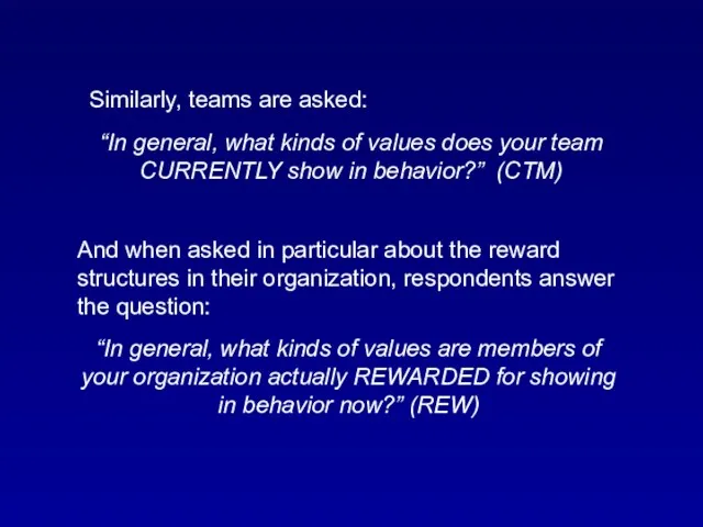 And when asked in particular about the reward structures in