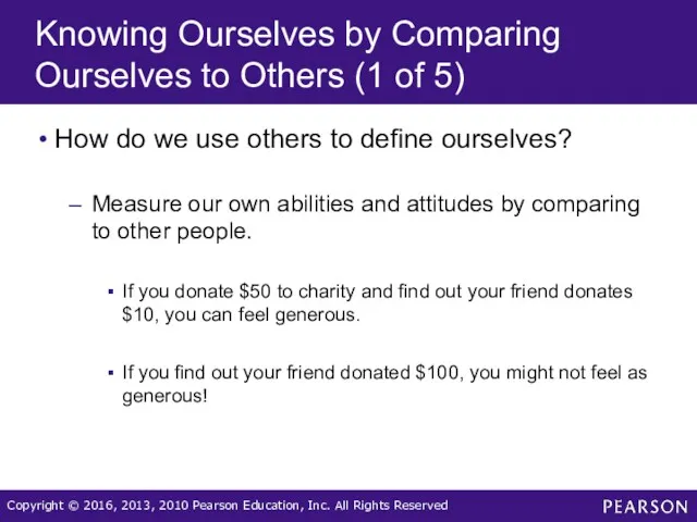 Knowing Ourselves by Comparing Ourselves to Others (1 of 5) How do we