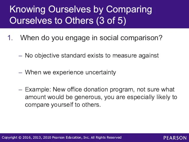 Knowing Ourselves by Comparing Ourselves to Others (3 of 5) When do you