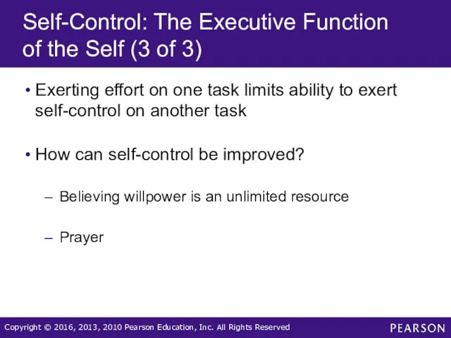 Self-Control: The Executive Function of the Self (3 of 3) Exerting effort on