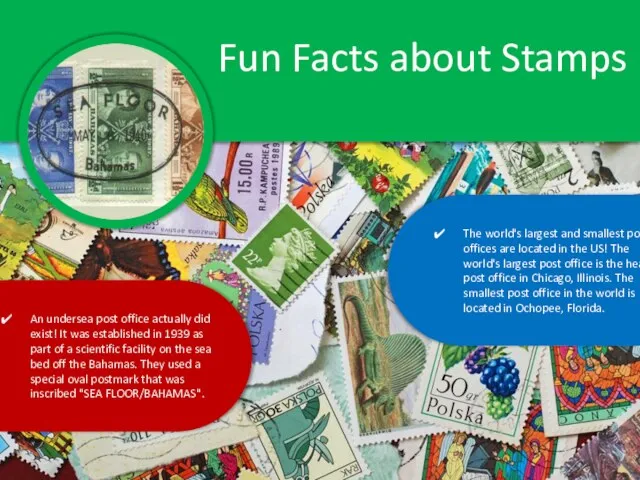 Fun Facts about Stamps The world's largest and smallest post