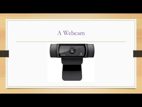 A Webcam