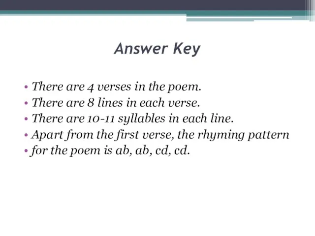 Answer Key There are 4 verses in the poem. There