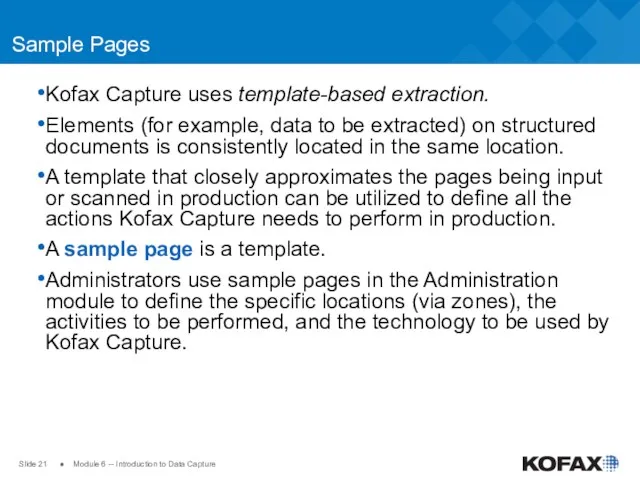 Slide ● Module 6 -- Introduction to Data Capture Sample