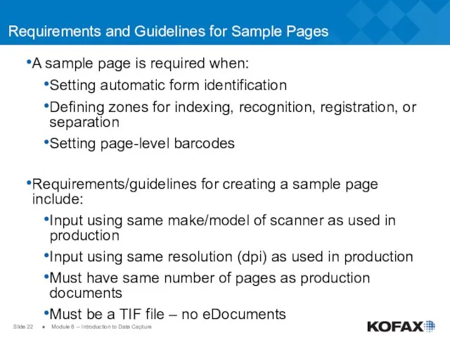 Slide ● Module 6 -- Introduction to Data Capture Requirements