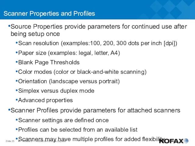 Slide ● Module 6 -- Introduction to Data Capture Scanner