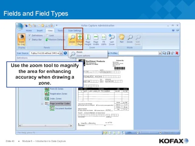 Slide ● Module 6 -- Introduction to Data Capture Fields