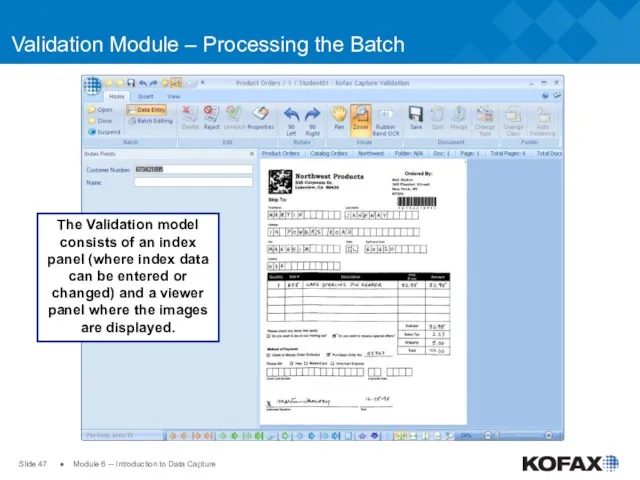 Slide ● Module 6 -- Introduction to Data Capture Validation