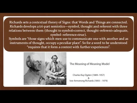 Richards sets a contextual theory of Signs: that Words and