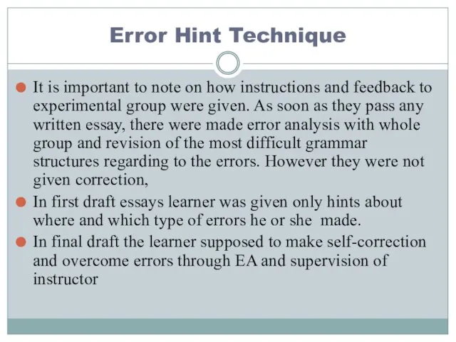 Error Hint Technique It is important to note on how