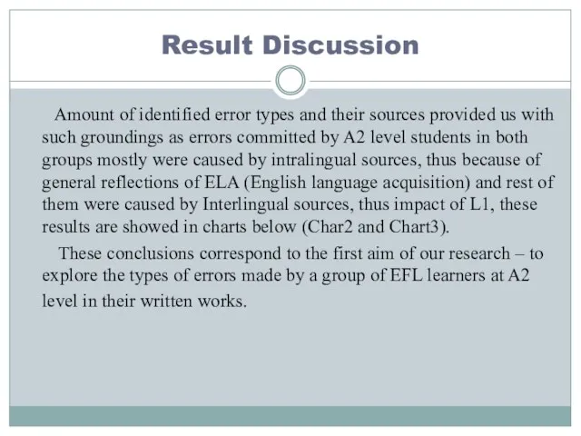 Result Discussion Amount of identified error types and their sources