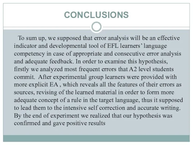 CONCLUSIONS To sum up, we supposed that error analysis will