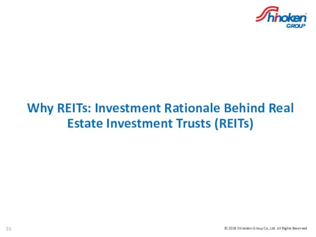 Why REITs: Investment Rationale Behind Real Estate Investment Trusts (REITs)