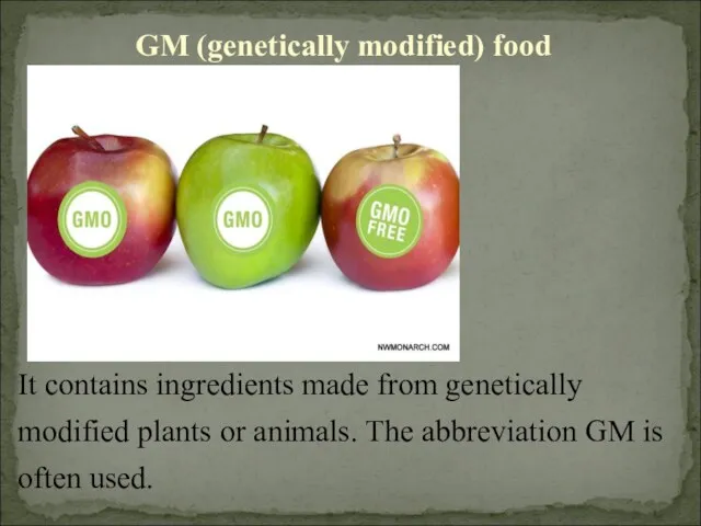 It contains ingredients made from genetically modified plants or animals.