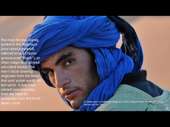 Photo by Henrietta Bulter A Tuareg man in a traditional