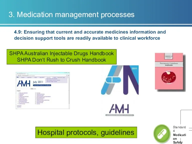 4.9: Ensuring that current and accurate medicines information and decision support tools are