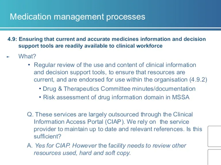 Medication management processes 4.9: Ensuring that current and accurate medicines information and decision
