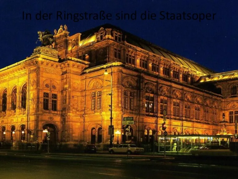 In der Ringstraße sind die Staatsoper