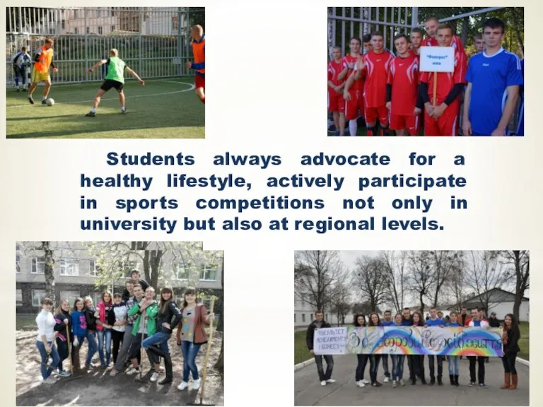 Students always advocate for a healthy lifestyle, actively participate in