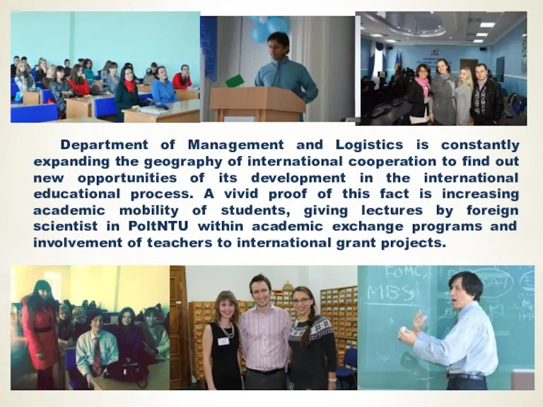 Department of Management and Logistics is constantly expanding the geography
