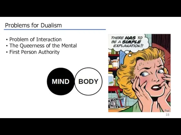Problem of Interaction The Queerness of the Mental First Person Authority Problems for Dualism