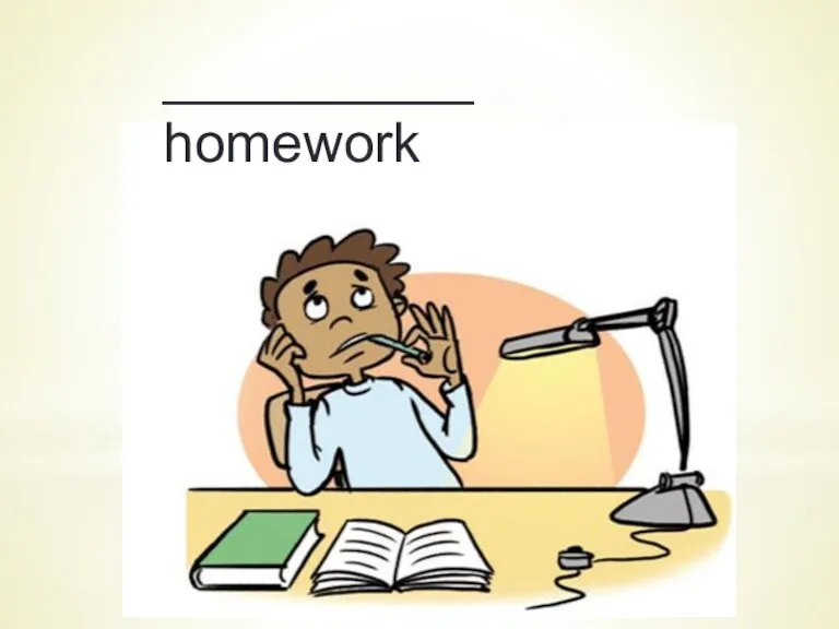 __________ homework