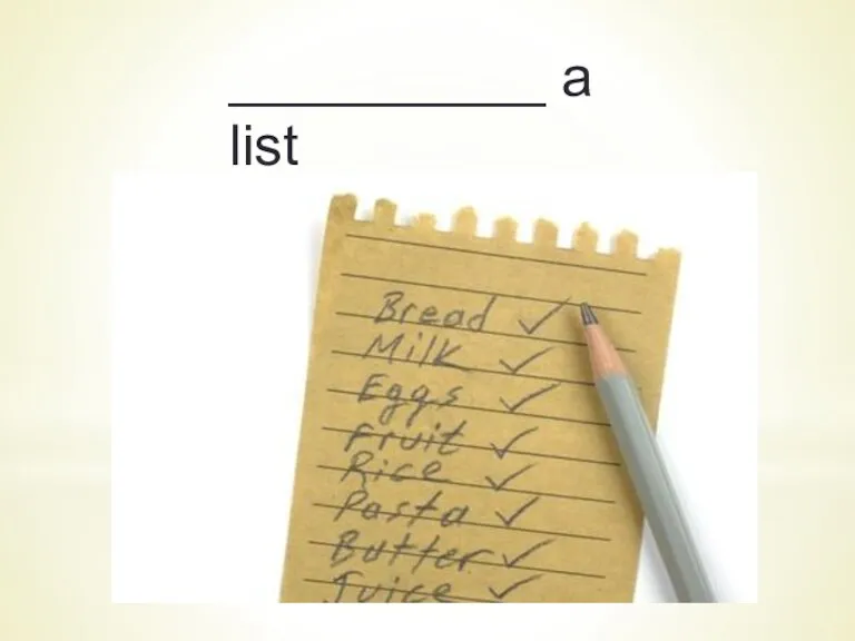 __________ a list