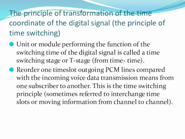 The principle of transformation of the time coordinate of the