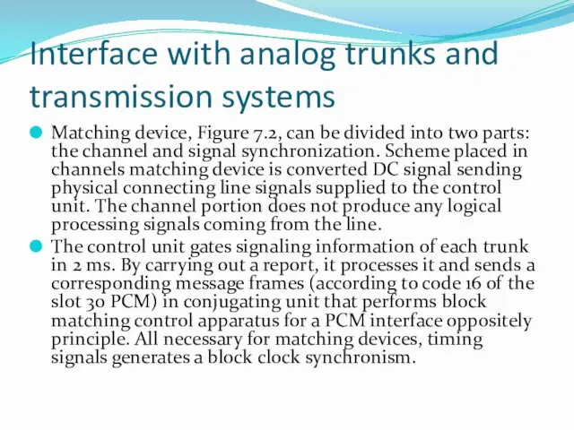 Interface with analog trunks and transmission systems Matching device, Figure