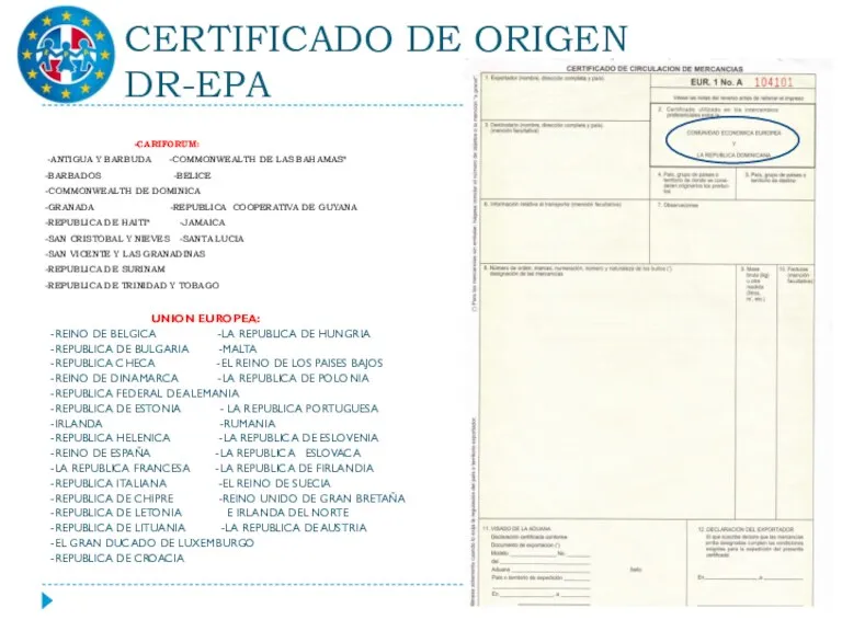 CERTIFICADO DE ORIGEN DR-EPA -CARIFORUM: -ANTIGUA Y BARBUDA -COMMONWEALTH DE
