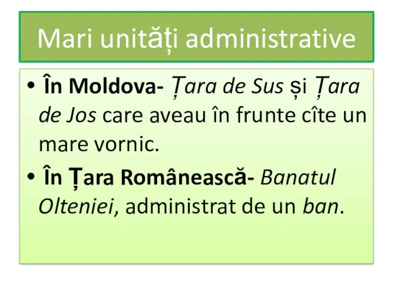 Mari unități administrative În Moldova- Țara de Sus și Țara