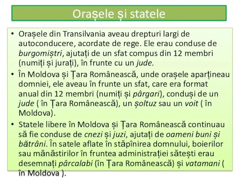 Orașele și statele Orașele din Transilvania aveau drepturi largi de