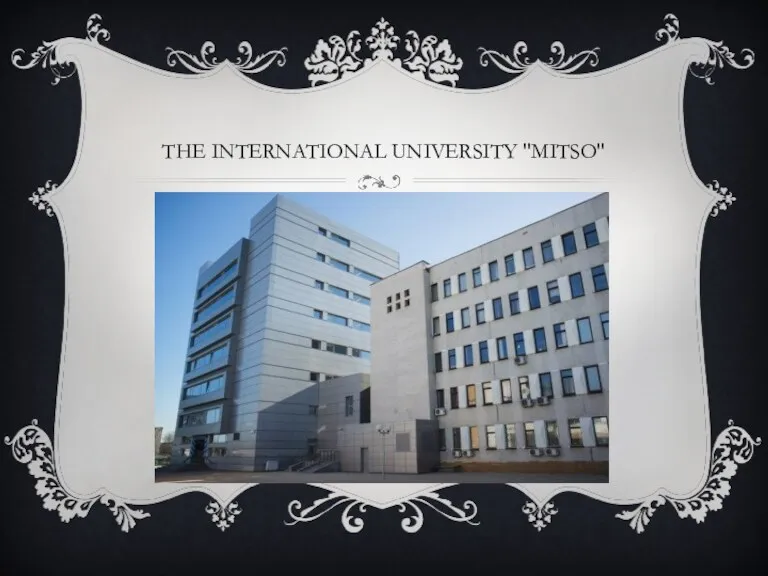 THE INTERNATIONAL UNIVERSITY "MITSO"